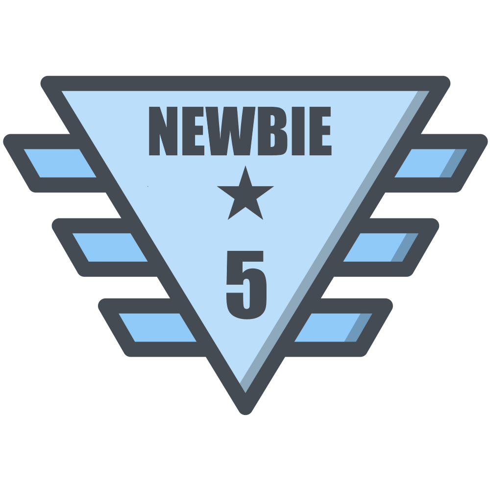 Newbie - 5